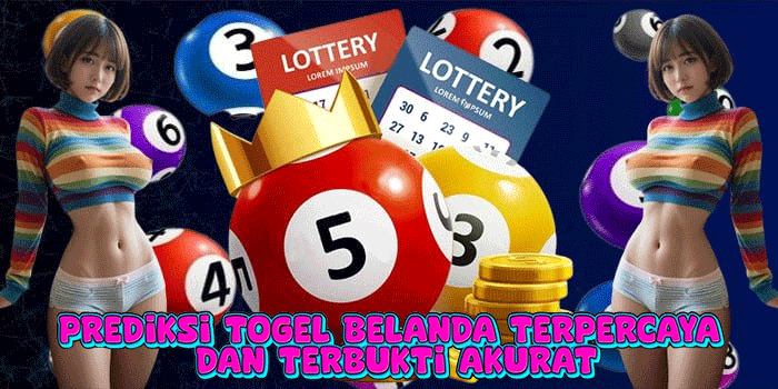 Prediksi Togel Belanda Terpercaya Dan Terbukti Akurat