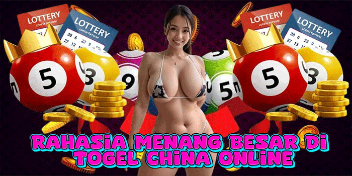 Rahasia Menang Besar Di Togel China Online